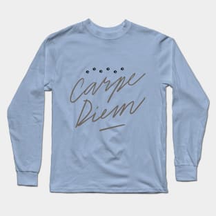 Carpe diem Long Sleeve T-Shirt